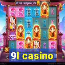 9l casino